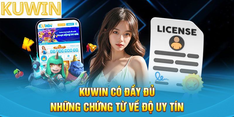 Yếu tố thúc đẩy Kuwin nhận được chứng nhận hoạt động hợp pháp